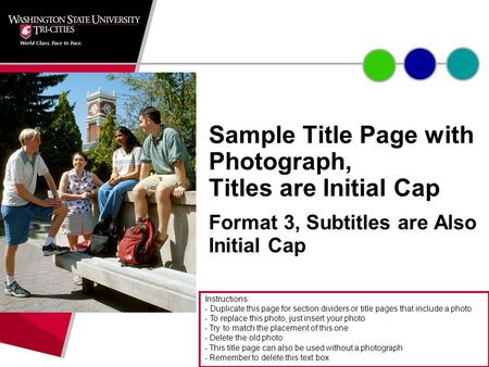 Sample Title Page with Photograph, Titles are Initial Cap Format 3, Subtitles are Also Initial Cap Instructions: - Duplicate this page for section dividers.