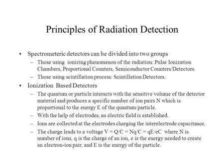 Principles of Radiation Detection