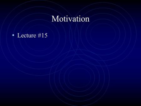 Motivation Lecture #15. Haitian proverb: If work was really good, the rich would have found a way to keep it to themselves.