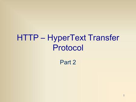 HTTP – HyperText Transfer Protocol