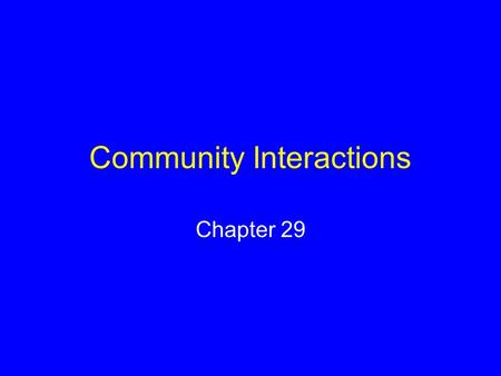 Community Interactions