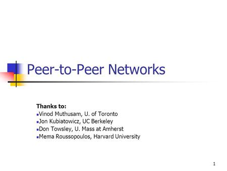 Peer-to-Peer Networks