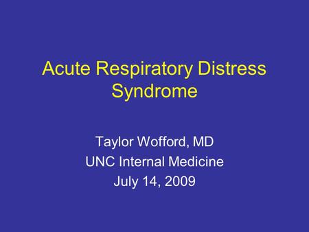 Acute Respiratory Distress Syndrome