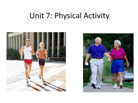 Unit 7: Physical Activity. The Average Canadian?