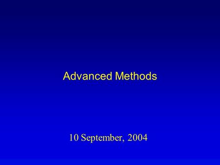 10 September, 2004 Advanced Methods. Degenerate Oligonucleotides Short amino acid sequences can be used to create degenerate oligonucleotides. PCR primers.