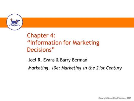 Chapter 4: “Information for Marketing Decisions”