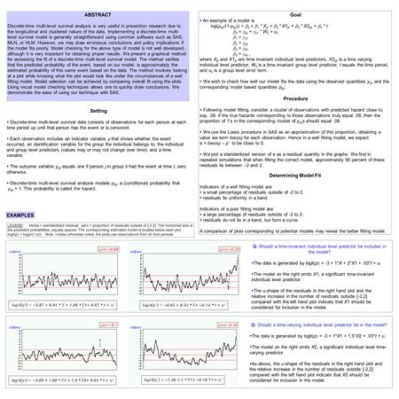 ABSTRACT Discrete-time multi-level survival analysis is very useful in prevention research due to the longitudinal and clustered nature of the data. Implementing.