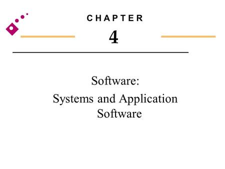 Software: Systems and Application Software