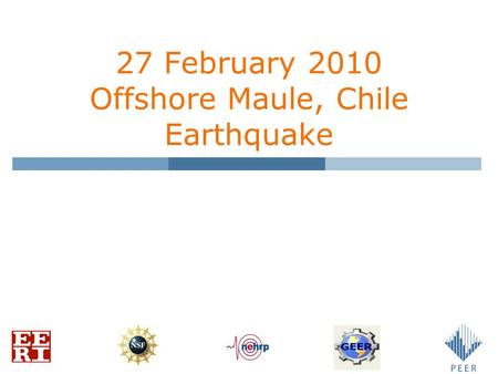 27 February 2010 Offshore Maule, Chile Earthquake.