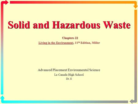 Advanced Placement Environmental Science La Canada High School Dr. E