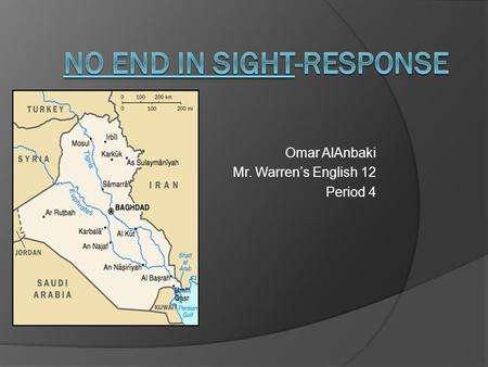 Omar AlAnbaki Mr. Warren’s English 12 Period 4. Statistics on Deaths and Wounded  American Deaths- 4,287  American’s Wounded- 30,182  Total Killed.