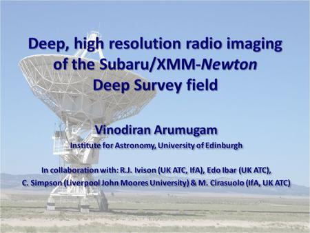  Extragalactic radio surveys at 1.4 GHz  An overview of the survey (hereafter UDS20) and some results  The nature of the radio population.