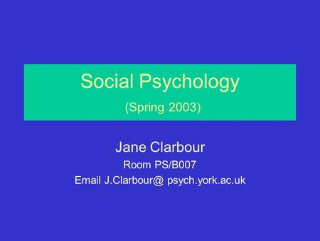 Social Psychology (Spring 2003)