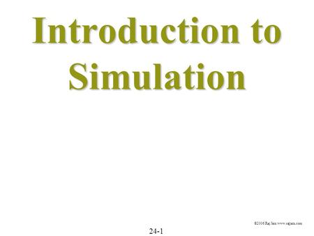 Introduction to Simulation