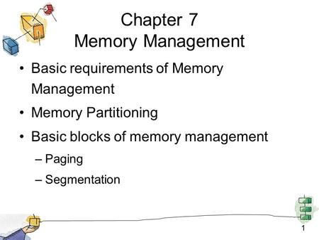 Chapter 7 Memory Management