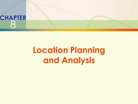 Location Planning and Analysis