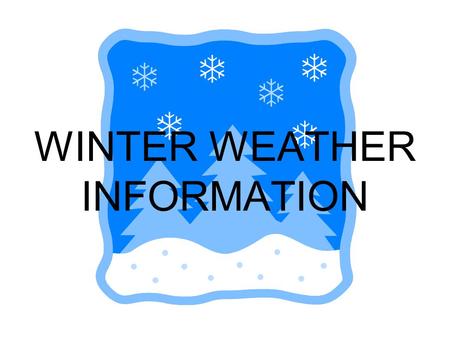 WINTER WEATHER INFORMATION. Coldest Temperature By State Alabama -27 Jan. 30, 1966 New Market Alaska -80 Jan. 23, 1971 Prospect Creek Arizona -40 Jan.