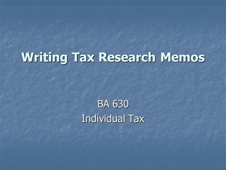 Writing Tax Research Memos