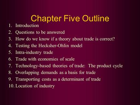 Chapter Five Outline Introduction Questions to be answered