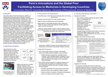 Penn’s Innovations and the Global Poor Facilitating Access to Medicines in Developing Countries Universities Allied for Essential Medicines, University.