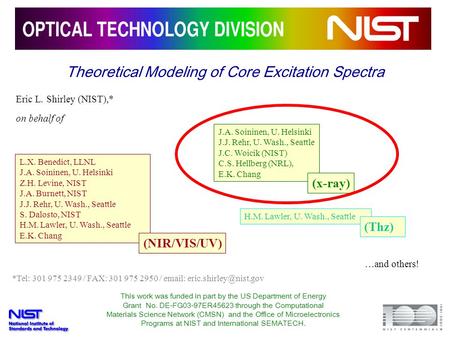 This work was funded in part by the US Department of Energy Grant No. DE-FG03-97ER45623 through the Computational Materials Science Network (CMSN) and.