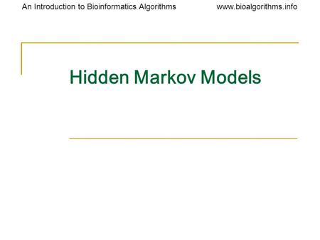 Hidden Markov Models.