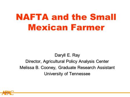 NAFTA and the Small Mexican Farmer