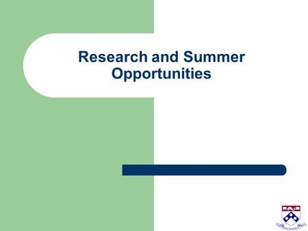 Research and Summer Opportunities. I don’t think I want to do research, so what’s the point of it? Here are some potential benefits: Exposure to the scientific.