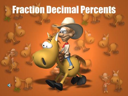 Fraction Decimal Percents