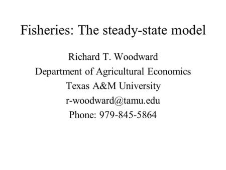 Fisheries: The steady-state model