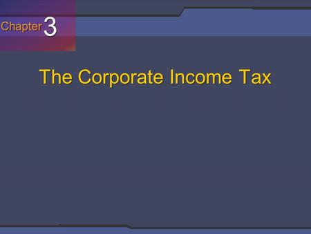 The Corporate Income Tax