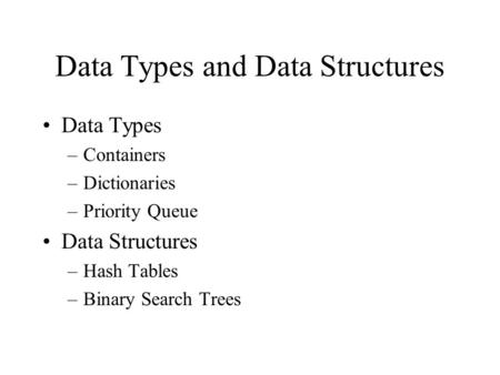 Data Types and Data Structures