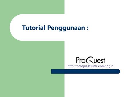 Tutorial Penggunaan :