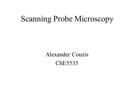 Scanning Probe Microscopy