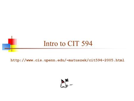 Intro to CIT 594