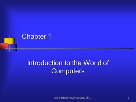 Introduction to the World of Computers