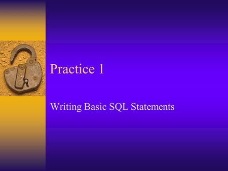 Writing Basic SQL Statements