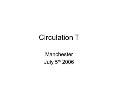 Circulation T Manchester July 5 th 2006. Case 242 8 year old female with polycystic disease Section from explanted liver.