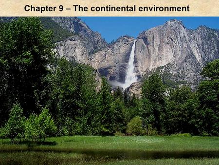 Chapter 9 – The continental environment. Simpler Box Model of Hydrologic Cycle.