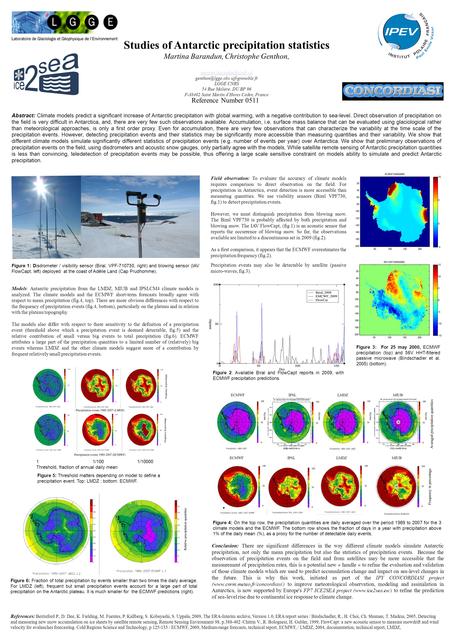 Studies of Antarctic precipitation statistics Martina Barandun, Christophe Genthon,  LGGE CNRS.