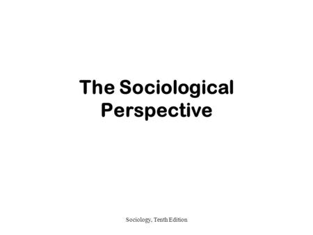 The Sociological Perspective