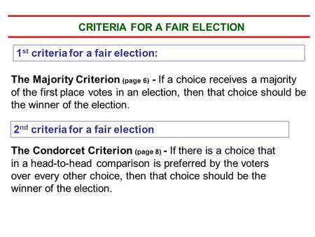 CRITERIA FOR A FAIR ELECTION