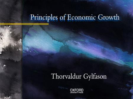 Chapter One GROWING APART Chapter 1 Introduces the subject and discusses why growth matters Tells stories about different growth performance in different.