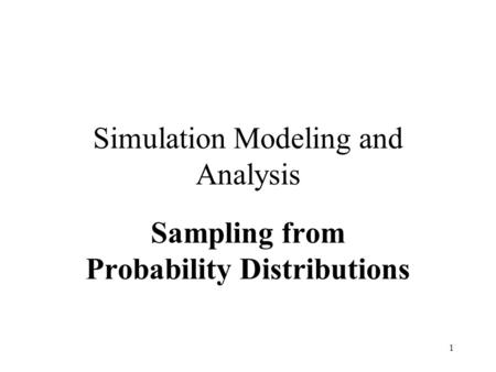 Simulation Modeling and Analysis