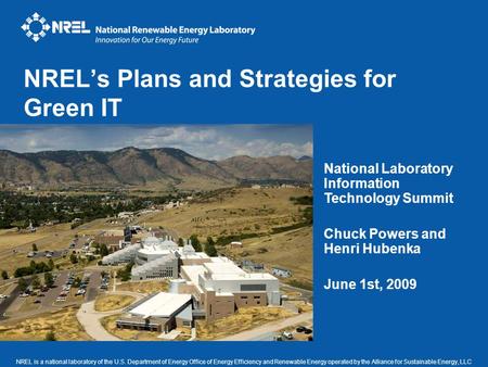 NREL is a national laboratory of the U.S. Department of Energy Office of Energy Efficiency and Renewable Energy operated by the Alliance for Sustainable.