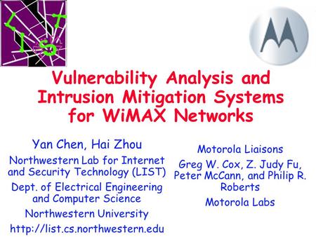 Yan Chen, Hai Zhou Northwestern Lab for Internet and Security Technology (LIST) Dept. of Electrical Engineering and Computer Science Northwestern University.