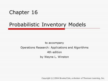 Chapter 16 Probabilistic Inventory Models