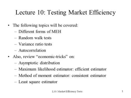 Lecture 10: Testing Market Efficiency