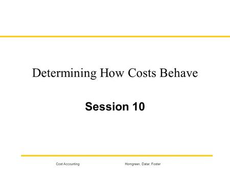 Determining How Costs Behave