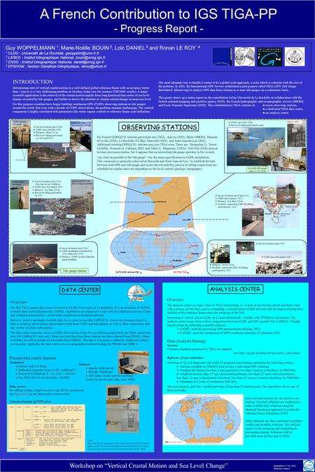 A French Contribution to IGS TIGA-PP - Progress Report - 8 Seismic Cruises between 1999 and 2002 INTRODUCTION Determining rates of vertical crustal motion.